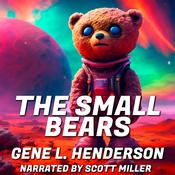 The Small Bears by  Gene L. Henderson audiobook