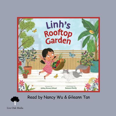 Linh's Rooftop Garden by JaNay Brown-Wood audiobook