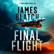 The Final Flight by  James Blatch audiobook