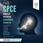 The CPCE Counselor Preparation Comprehensive Examination Study Guide: Expanded Edition by  SMG audiobook