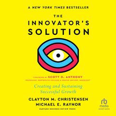 The Innovator's Solution, with a New Foreword by Clayton M. Christensen audiobook