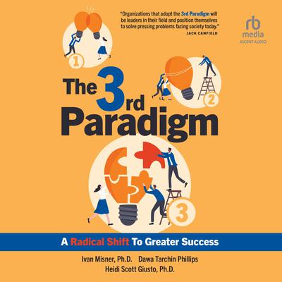 The 3rd Paradigm by Ivan R. Misner audiobook