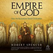 Empire of God by  Robert Spencer audiobook