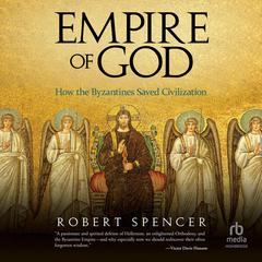 Empire of God by Robert Spencer audiobook