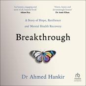 Breakthrough by  Ahmed Hankir audiobook