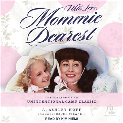 With Love, Mommie Dearest by A. Ashley Hoff audiobook