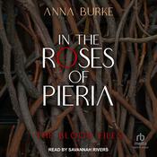 In the Roses of Pieria by  Anna Burke audiobook