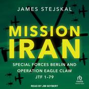 Mission Iran by  James Stejskal audiobook