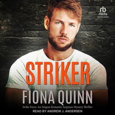 Striker by Fiona Quinn audiobook