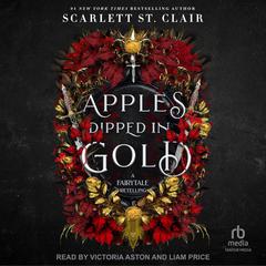 Apples Dipped in Gold by Scarlett St. Clair audiobook