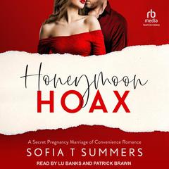 Honeymoon Hoax by Sofia T Summers audiobook