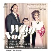 Why Not? by  Mark Schiff audiobook