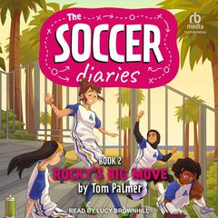 The Soccer Diaries Book 2 by Tom Palmer audiobook