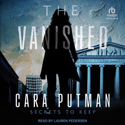 The Vanished by Cara Putman audiobook