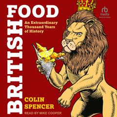 British Food by Colin Spencer audiobook