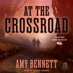 At the Crossroad by Amy Bennett audiobook