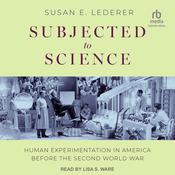 Subjected to Science by  Susan E. Lederer audiobook