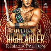 Order a Highlander by  Rebecca Preston audiobook
