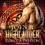 Join a Highlander by  Rebecca Preston audiobook