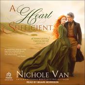 A Heart Sufficient by  Nichole Van audiobook
