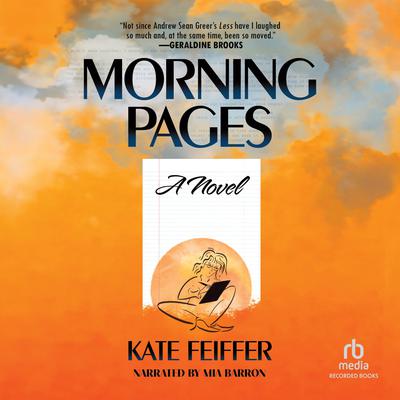 Morning Pages by Kate Feiffer audiobook