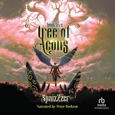 Tree of Aeons 5 by SpaizZzer  audiobook