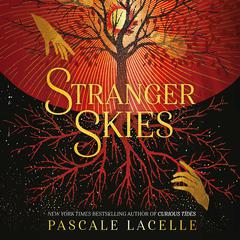 Stranger Skies by Pascale Lacelle audiobook