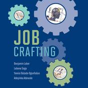 Job Crafting by  Benjamin Laker audiobook
