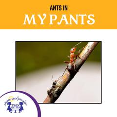 Ants In My Pants by Kim Mitzo Thompson audiobook