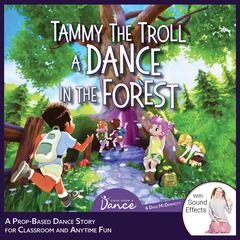 Tammy the Troll by Once Upon a Dance audiobook