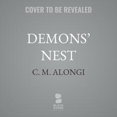 Demons’ Nest by C. M. Alongi audiobook