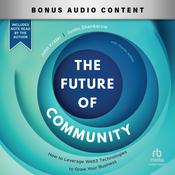 The Future of Community by  John Kraski audiobook