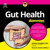 Gut Health For Dummies by  Kristina Campbell audiobook
