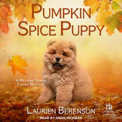 Pumpkin Spice Puppy by Laurien Berenson audiobook