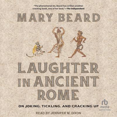 Laughter in Ancient Rome by Mary Beard audiobook
