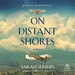On Distant Shores by Sarah Sundin audiobook