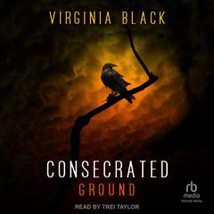 Consecrated Ground by Virginia Black audiobook