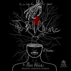 The Bell Chime by Mona Kabbani audiobook