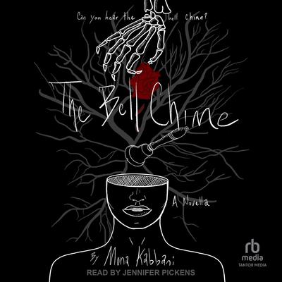 The Bell Chime by Mona Kabbani audiobook