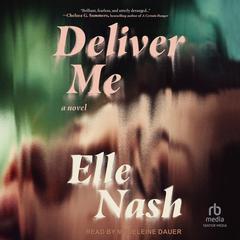 Deliver Me by Elle Nash audiobook