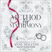 Method for Matrimony by  Anne Malcom audiobook