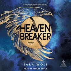 Heavenbreaker by Sara Wolf audiobook
