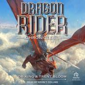 Dragon Rider Chronicles 3 by  DB King audiobook