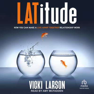 Latitude by Vicki Larson audiobook