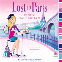 Lost in Paris by Cindy Callaghan audiobook