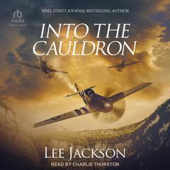 Into The Cauldron by Lee Jackson audiobook