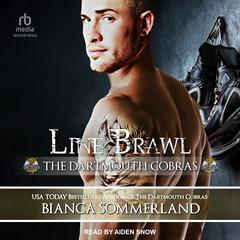 Line Brawl by Bianca Sommerland audiobook