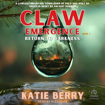 CLAW Emergence by Katie Berry audiobook