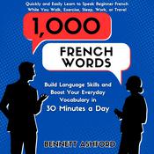1000 French Words by  Bennett Ashford audiobook