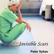 Invisible Scars by  Peter Sykes audiobook